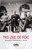 Trei zile de foc. Roosevelt și &icirc;nt&acirc;lnirea de la Teheran, Corint