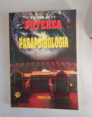 Victor Duta - Puterea si parapsihologia foto