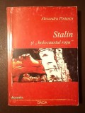 Alexandru Pintenescu - Stalin și holocaustul roșu