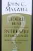Liderii Buni Pun Intrebari Extraordinare - John C. Maxwell, Amaltea, Dezvoltare Personală, Editura Amaltea, Limba Rom&acirc;nă
