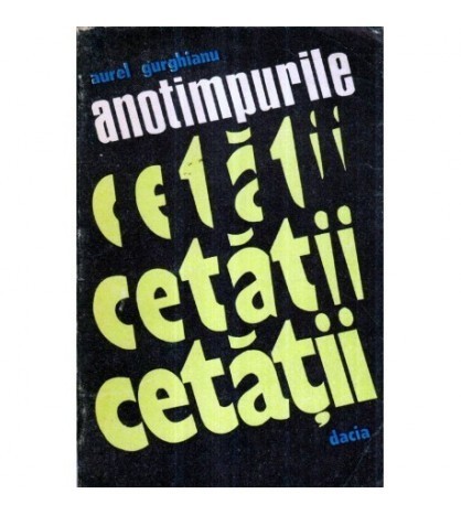 Aurel Gurghianu - Anotimpurile cetatii - roman - 121103