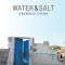 Water &amp; Salt