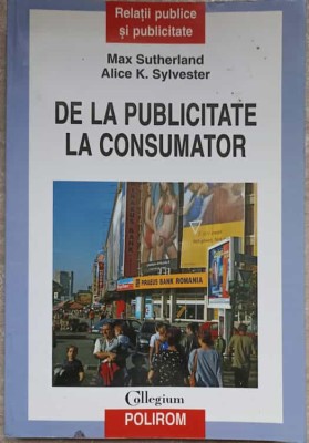 DE LA PUBLICITATE LA CONSUMATOR-MAX SUTHERLAND, ALICE K. SYLVESTER foto