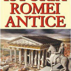 Istoria Romei antice - Marcel Bordet