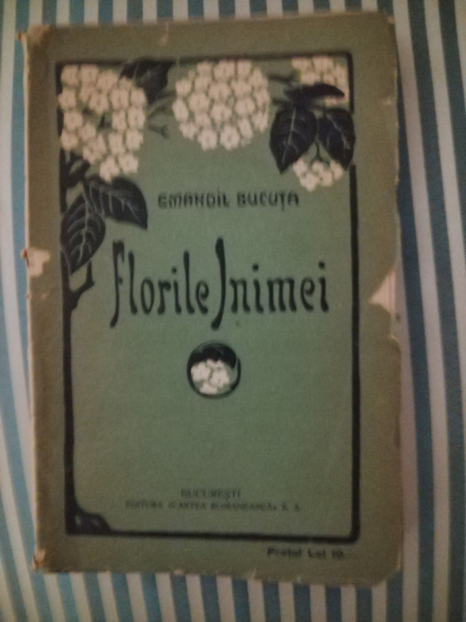 Emanoil bucuta Florile inimei, Carte de debut, editie princeps 1920