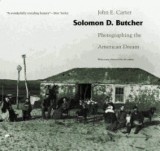 Solomon D. Butcher: Photographing the American Dream