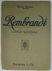 LES CHEFS - D &#039;OEUVRE DE REMBRANDT , par EMILE MICHEL , LIVRAISON VIII , EDITIONS DU TRI- CENTENAIRE , 1906