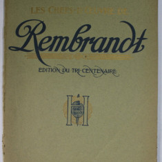 LES CHEFS - D 'OEUVRE DE REMBRANDT , par EMILE MICHEL , LIVRAISON VIII , EDITIONS DU TRI- CENTENAIRE , 1906