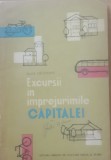 RAUL CALINESCU - EXCURSII IN IMPREJURIMILE CAPITALEI* POSEDA HARTA