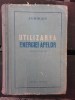 UTILIZAREA ENERGIEI APELOR - A.A. MOROZOV