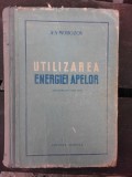 UTILIZAREA ENERGIEI APELOR - A.A. MOROZOV