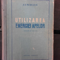 UTILIZAREA ENERGIEI APELOR - A.A. MOROZOV