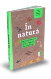In natura. Cum sa te deconectezi si sa te regasesti prin mindfulness - Alexandra Frey Autumn Totton - Editura Publica