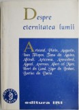 Despre eternitatea lumii (Fragmente sau tratate)