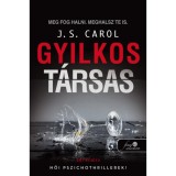Gyilkos t&aacute;rsas - J.S. Carol