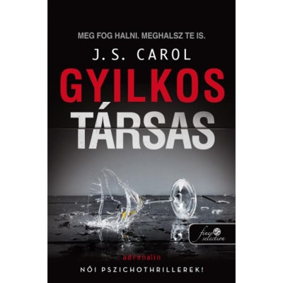 Gyilkos t&amp;aacute;rsas - J.S. Carol foto