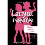 L&aacute;nyok reg&eacute;nye 6. - K&eacute;ts&eacute;gek, d&ouml;nt&eacute;sek, cs&oacute;kok - Nathalie Somers