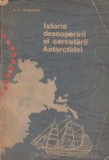 Istoria descoperirii si cercetarii Antarctidei