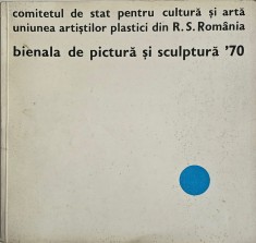 Comitetul de stat pentru cultură și artă, Uniunea artiștilor plastici din R.S Rom&acirc;nia, Bienala de pictură și sculptură, 1970