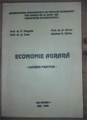 Economie agrara Lucrari practice- P. Magazin, A. Caea foto