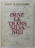 IMNELE TRANSILVANIEI de IOAN ALEXANDRU , 1978