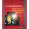 CAMELIA BECIU - POLITICA DISCURSIVA * PRACTICI POLITICE INTR-O CAMPANIE
