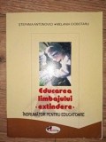 Educarea Limbajului - Stefania Antonovici, Melania Ciobotaru - Pedagogie, Limba Romana, Metode Invatare