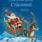 Cum A Fost Salvat Craciunul, Sandra Grimm, Silvio Neuendorf - Editura Univers Enciclopedic