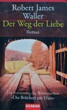 Der Weg der Liebe - Robert James Waller (@I142)