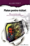 Platon pentru visatori | Allan Percy, Herald