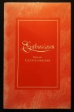 ENTHUSIASM &ndash;&nbsp;Gurumayi Swami Chidvilasananda 224 pag. Fericire, Entuziasm prin prezenta Divinitatii. 1997 Siddha Yoga limba engleza Stare foarte buna