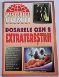 Dosarele OZN 2. Extraterestrii
