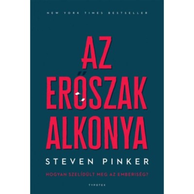 Az erőszak alkonya - Hogyan szel&amp;iacute;d&amp;uuml;lt meg az emberis&amp;eacute;g? - Steven Pinker foto