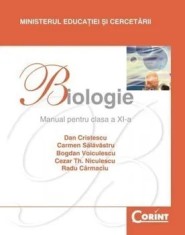 Biologie. Manual pentru clasa a XI-a/Dan Cristescu, Carmen Salavastru, Bogdan Voiculescu, Cezar Th. Niculescu, Radu Carmaciu