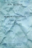 Ion Blajan - Pe drumul cantecului. Culegere de folclor din Rosia de Secas - Alba
