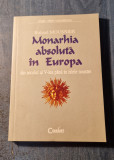 Monarhia absoluta in Europa Roland Mousnier