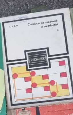 E. S. Buffa - Conducera Moderna a Productiei Vol 2 foto