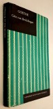 Gotz von Berlichingen, szinmu - Goethe, forditotta - Vajda Miklos (l. maghiara!)