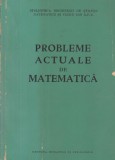 Probleme actuale de matematica 1963