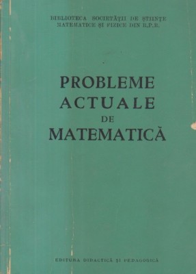 Probleme actuale de matematica 1963 foto
