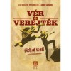 V&eacute;r &eacute;s verejt&eacute;k - Sick of It All - Howie Abrams
