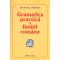 Gramatica practica a limbii romane - Stefania Popescu