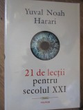 21 DE LECTII PENTRU SECOLUL XXI-YUVAL NOAH HARARI-349681