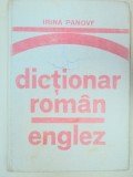 DICTIONAR ROMAN-ENGLEZ - IRINA PANOVF BUCURESTI 1976