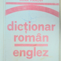 DICTIONAR ROMAN-ENGLEZ - IRINA PANOVF BUCURESTI 1976