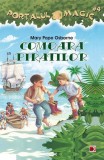Portalul magic. Comoara piraților (Vol. 4) - Mary Pope Osborne