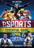 100% Unofficial eSports Guide | Kevin Pettman, Egmont Publishing UK, Egmont UK Ltd