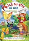 Rica nu stia sa zica - Editura Regis (Editpress SRL)