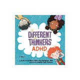 Different Thinkers: ADHD: Volume 1