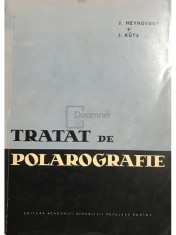 J. Heyrovsky - Tratat de polarografie (Editia: 1959) foto
